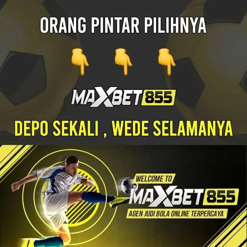 MAXBET855 : Link Situs Mix Parlay Agen Judi Bola Online Terpercaya